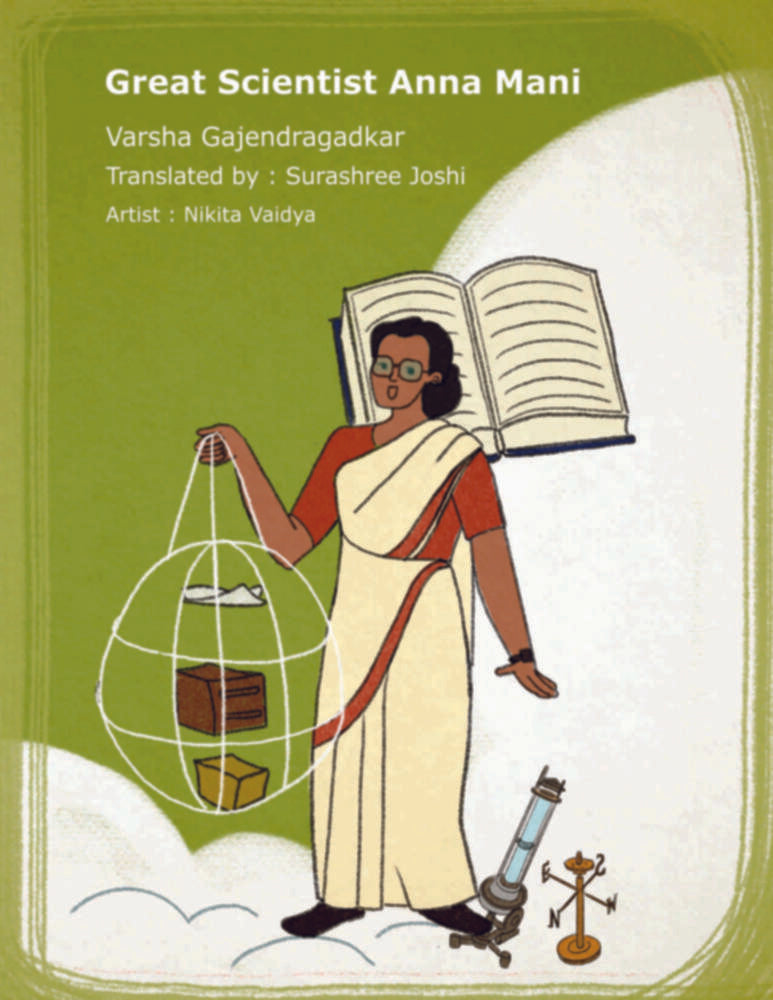 Great Scientist Anna Mani By Surashree Joshi