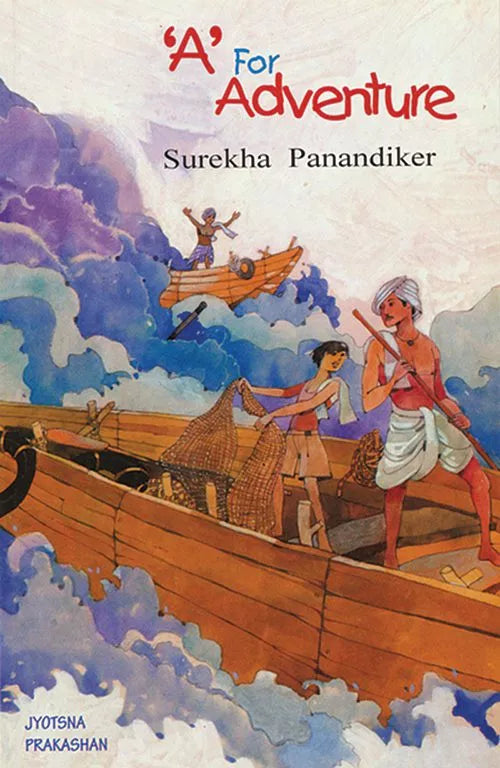 A for Adventure By Surekha Panandiker