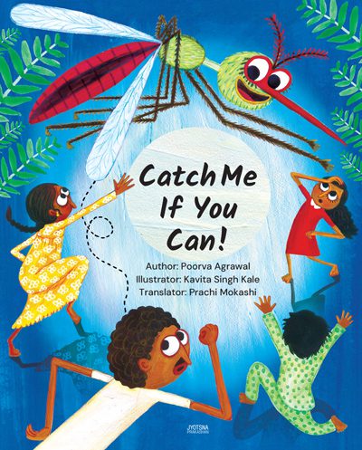 Catch Me If You Can By Poorva Agrawal Kavita Sing Kale