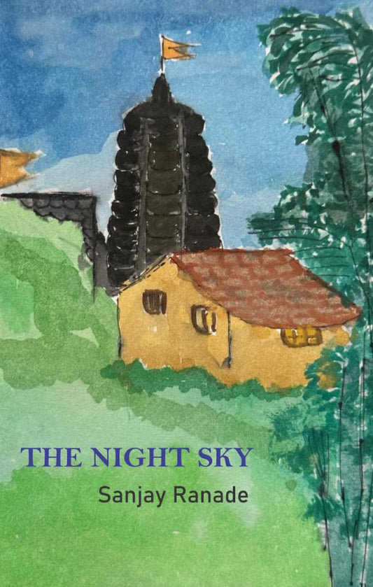 The Night Sky By Dr. Sanjay Ranade