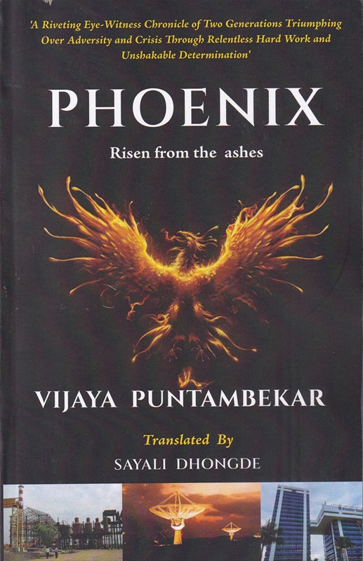 Phoenix Risen From The Ashes By  Vijaya Puntambekar, Sayali Dhongde