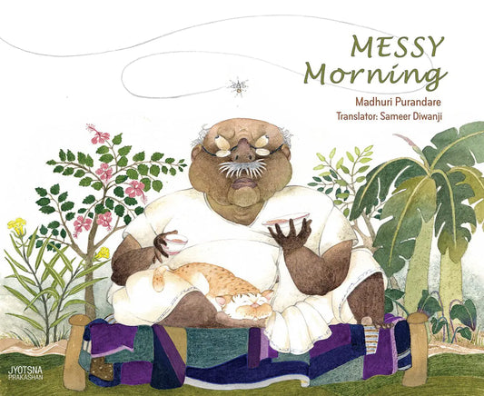 Messy Mornings By Madhuri-Purandare