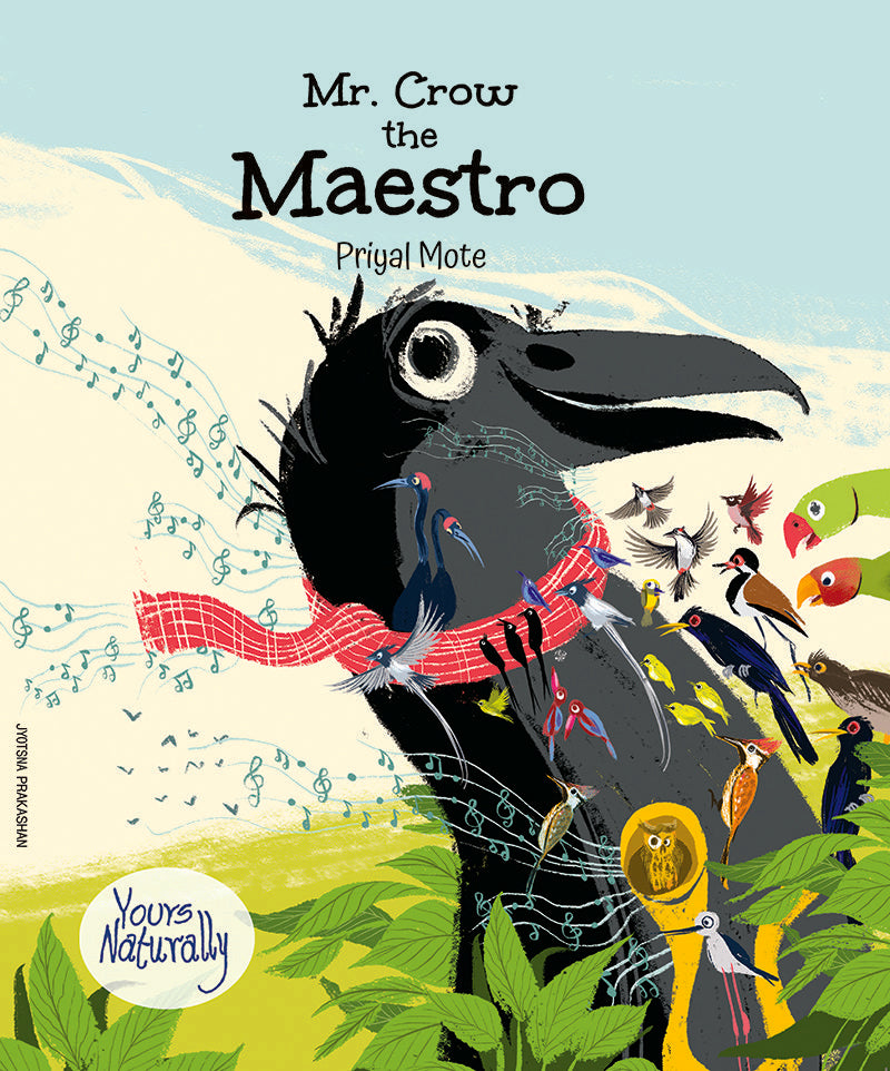 Mr. Crow the Maestro By Priyal Mote