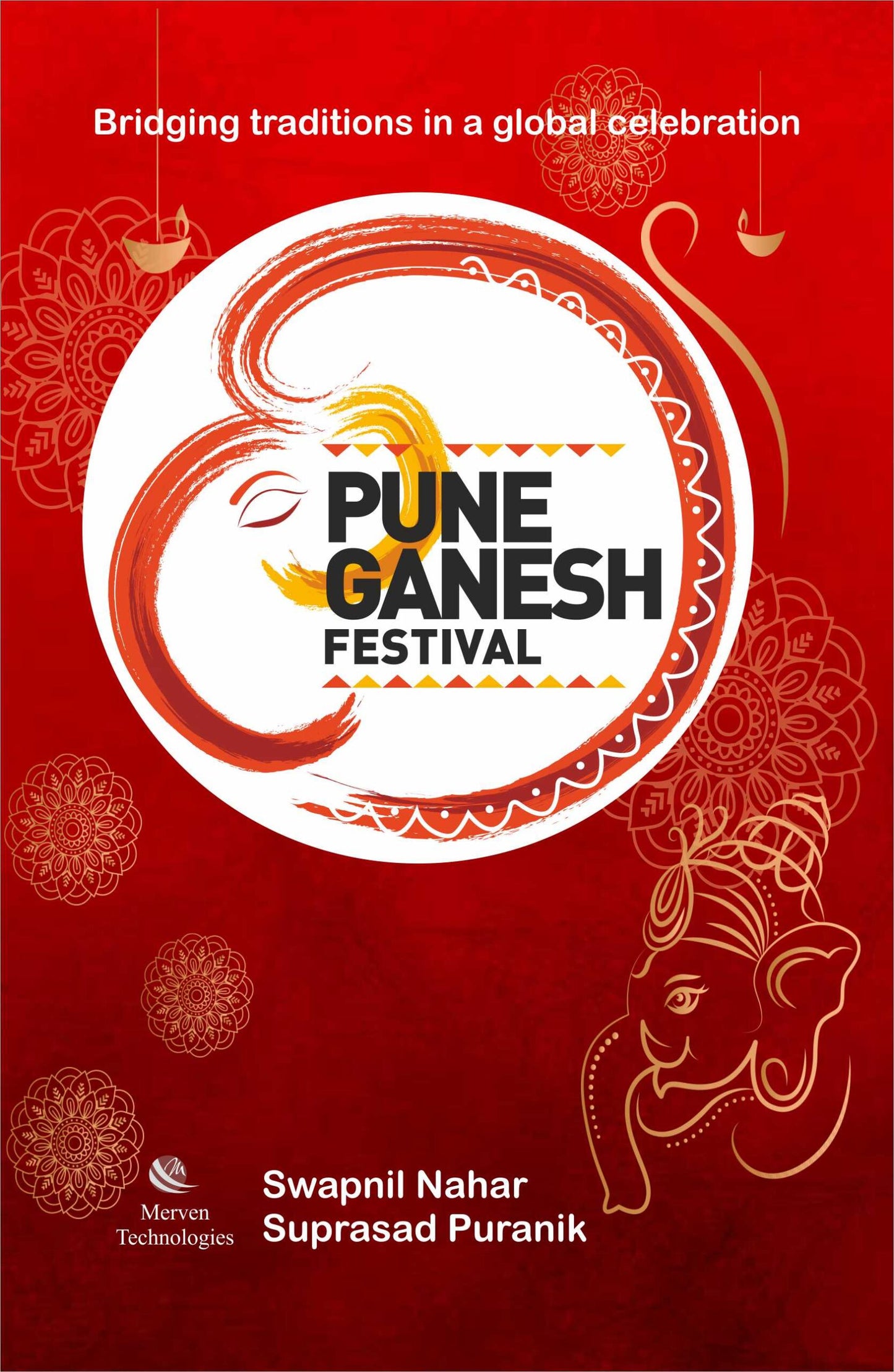 Pune Ganesh Festival By  Suprasad Puranik Swapnil Nahar