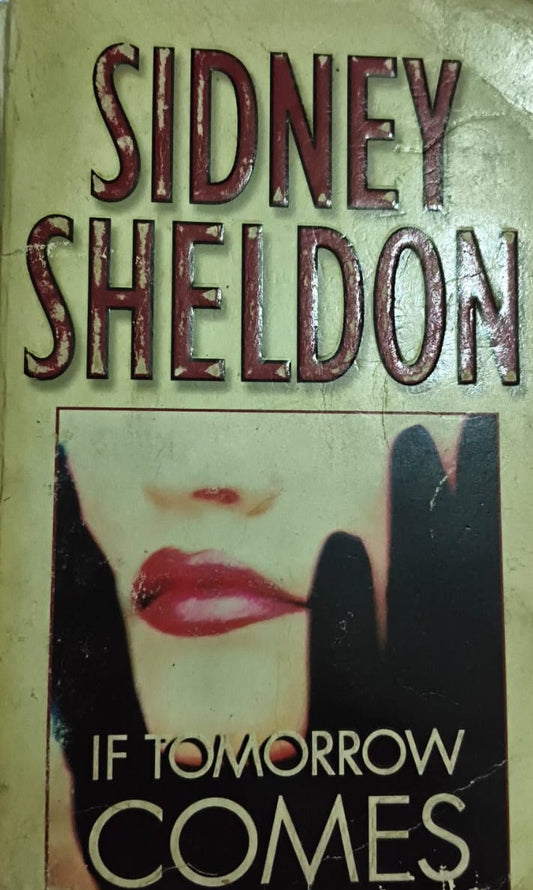 If Tomorrow Comes By Sidney Sheldon