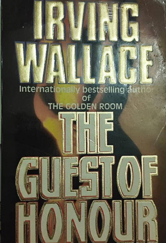 The Guest Of Honour By Irving Wallace