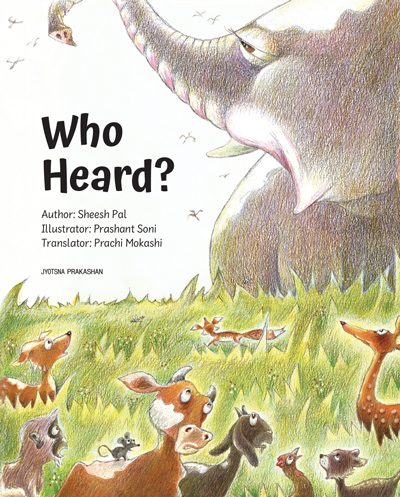 Who Heard? By Prachi Mokashi Prashant Soni