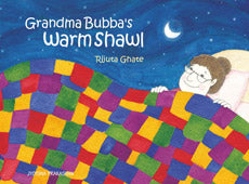 Grandma Bubba's Warm Shawl By Rijuta Ghate Rama Hardeekar-Sakhadeo