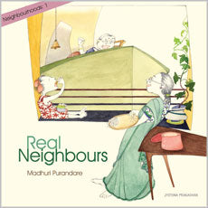 Neighbourhood: 1 Real Neighbours By Madhuri Purandare Sai Keskar