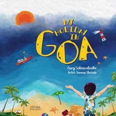 My Holiday in Goa By Gargi Sahasrabudhe  Kaivalya Joshi Books inspire-bookspace.myshopify.com Half Price Books India